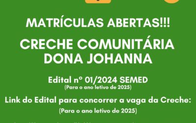 Matriculas abertas para a Creche Comunitária Dona Johanna