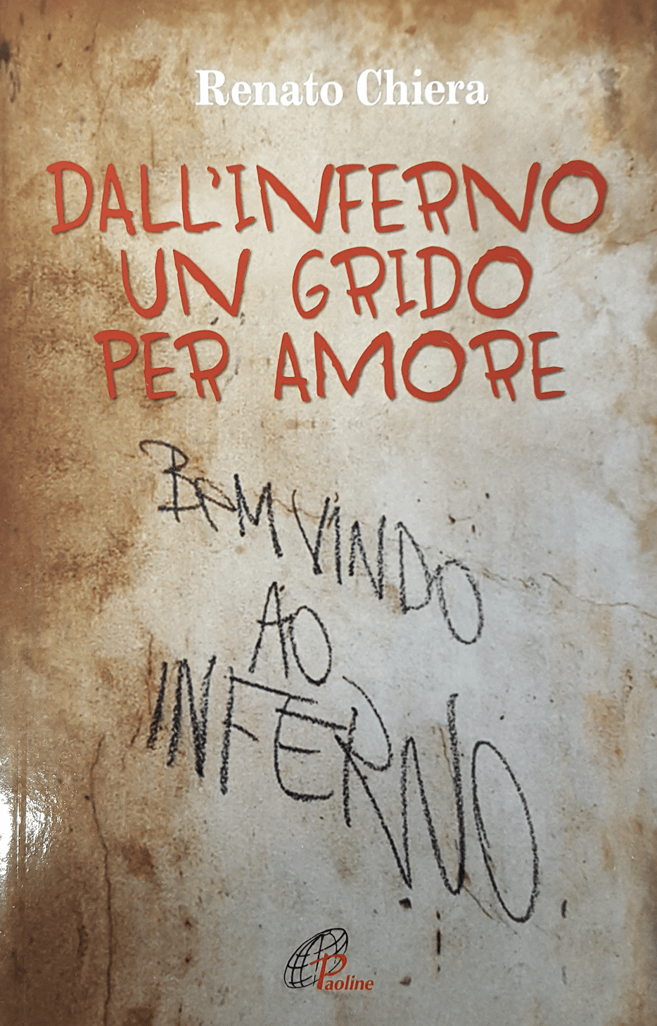 Dall'inferno un grido per amore